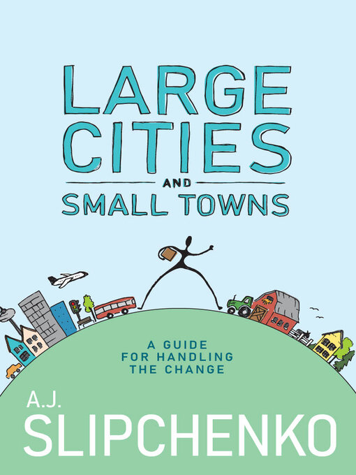 Title details for Large cities and small towns by A.J. Slipchenko - Available